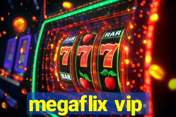 megaflix vip